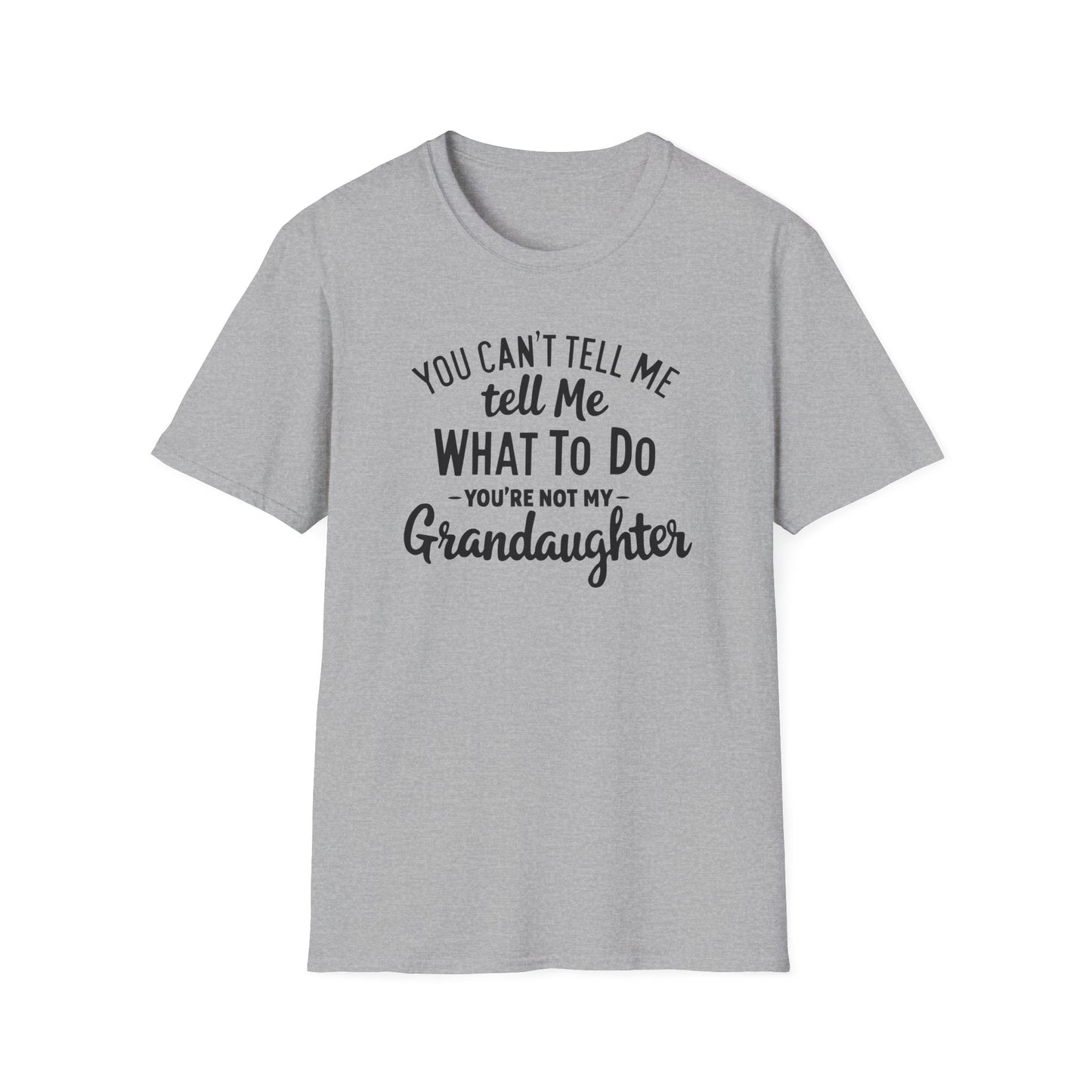 Grandpa Not Grandaughter T-Shirt