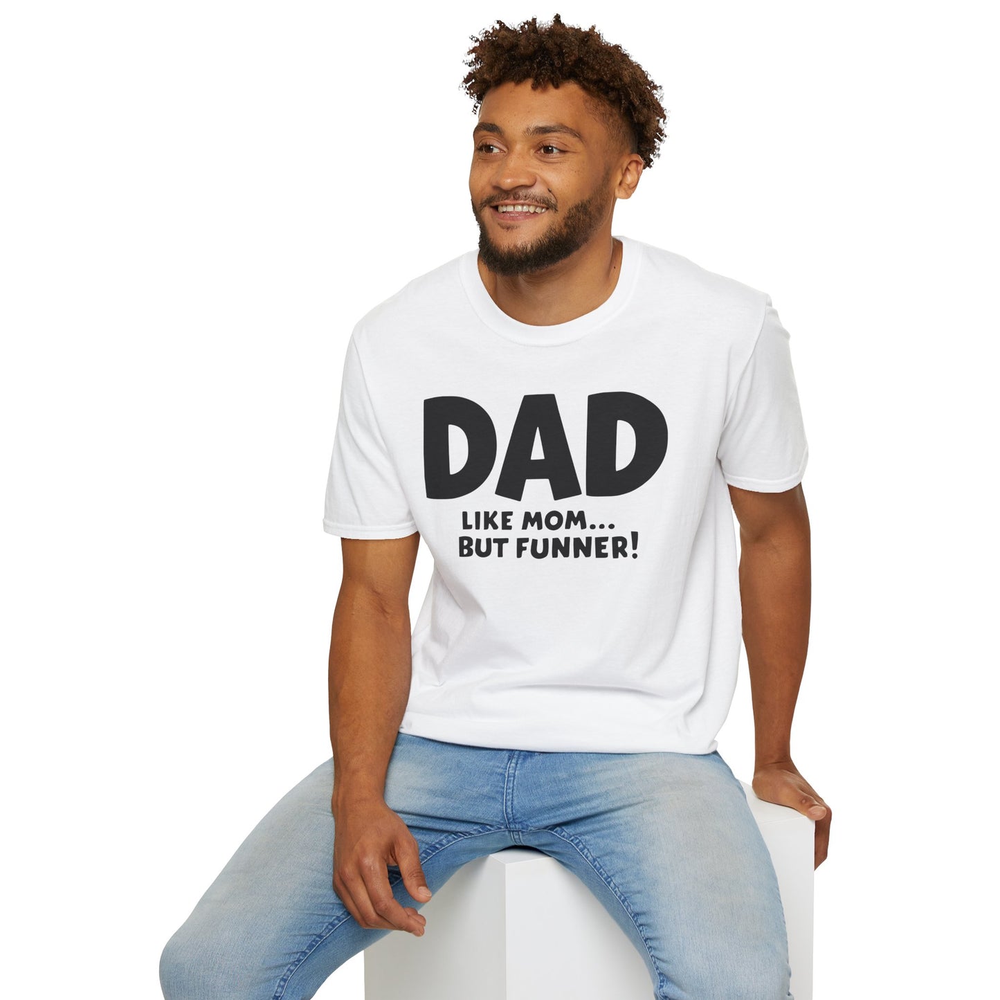 Dad Funner T-Shirt