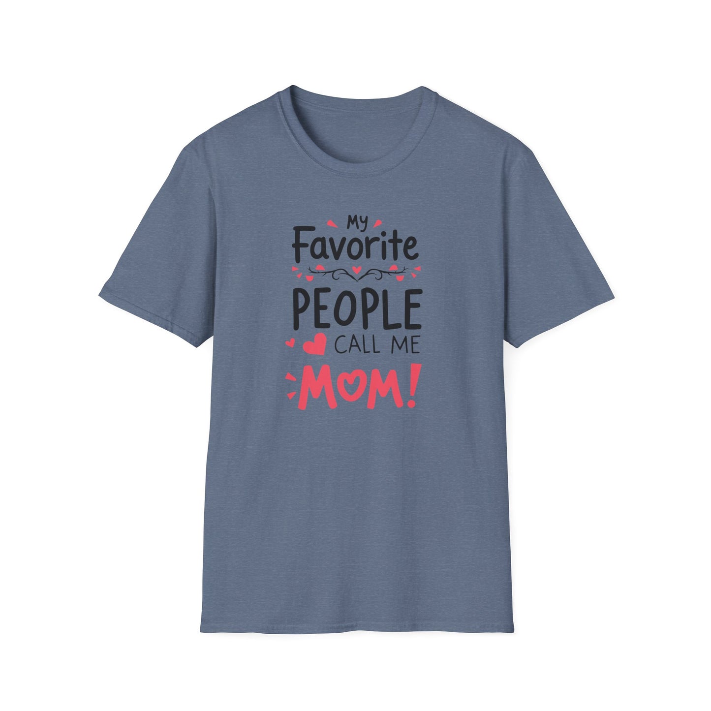 Mom Fav Call Me T-Shirt