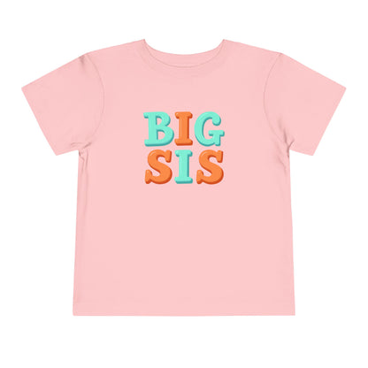 Toddler Big Sis T-Shirt