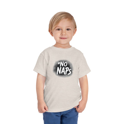 Toddler No Naps T-Shirt