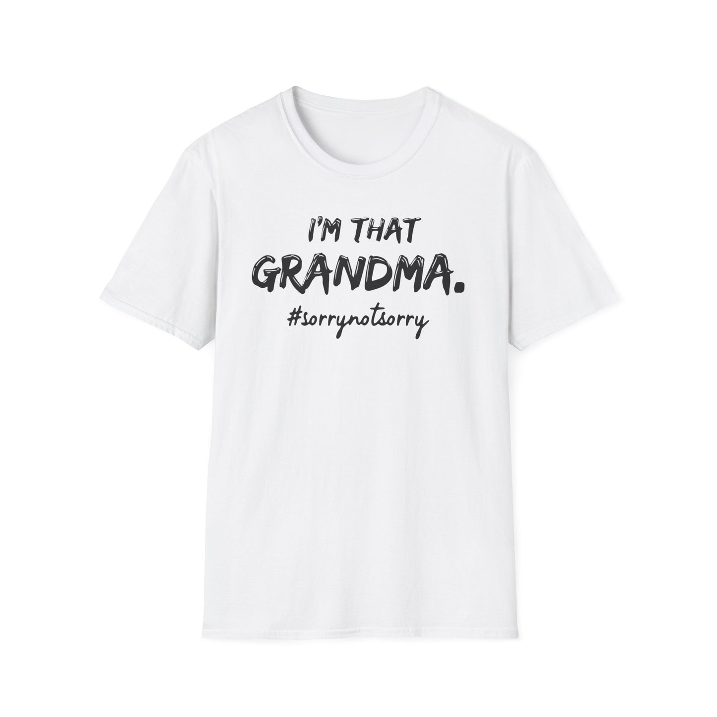 Grandma Not Sorry T-Shirt