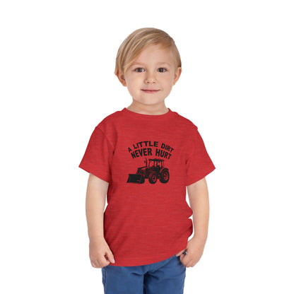 Toddler Little Dirt Never Hurt T-Shirt