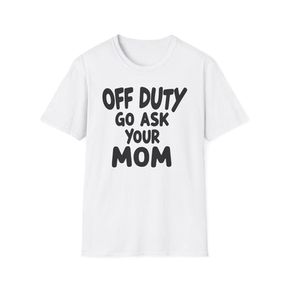 Dad Off Duty T-Shirt