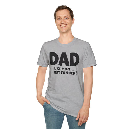 Dad Funner T-Shirt