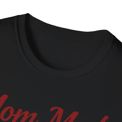 Mom Mode T-Shirt