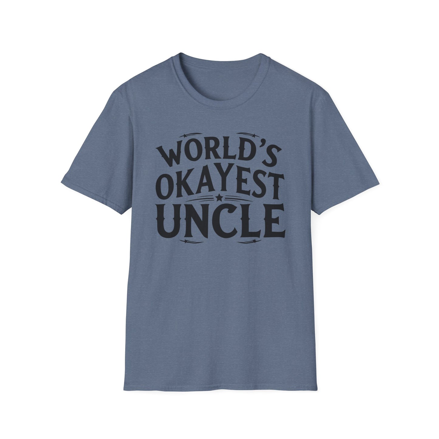 Uncle World's Okayest T-Shirt