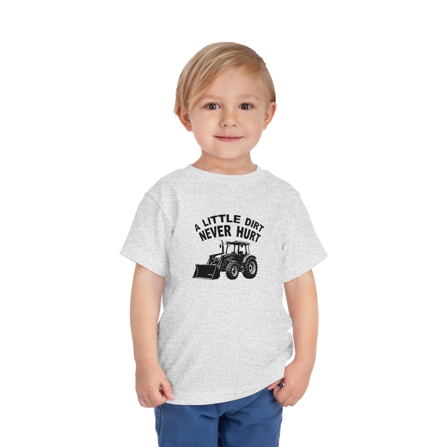 Toddler Little Dirt Never Hurt T-Shirt