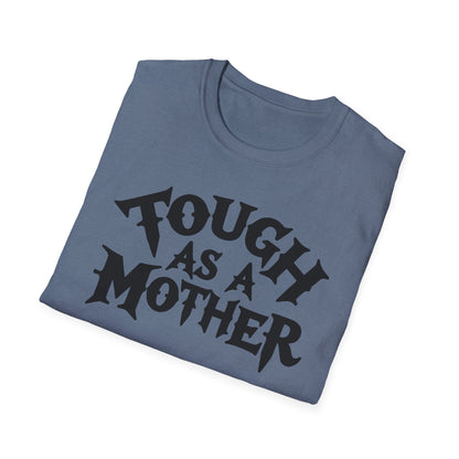 Mom Tough T-Shirt