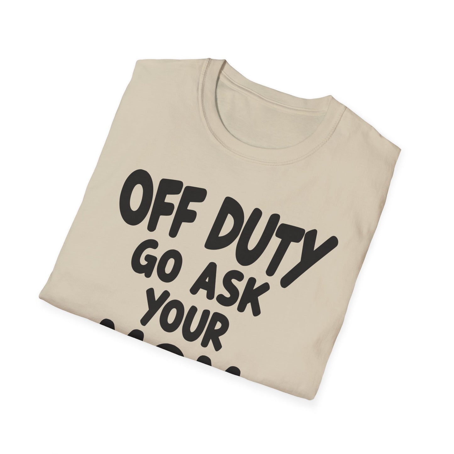 Dad Off Duty T-Shirt