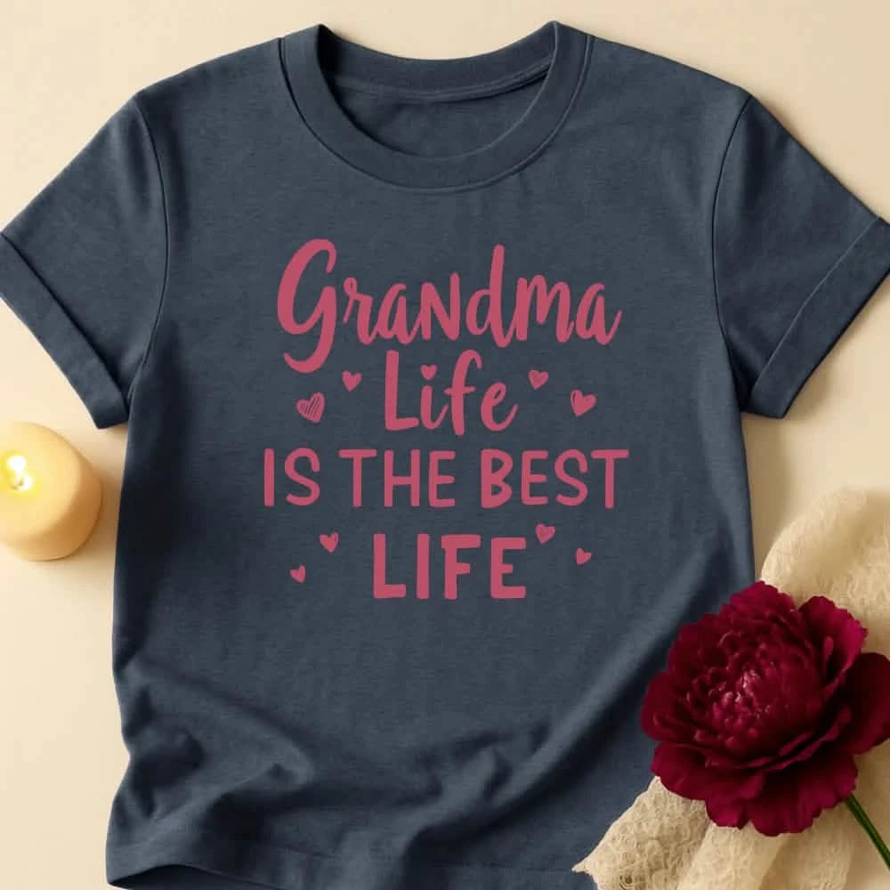 Best Life Grandma T-Shirt