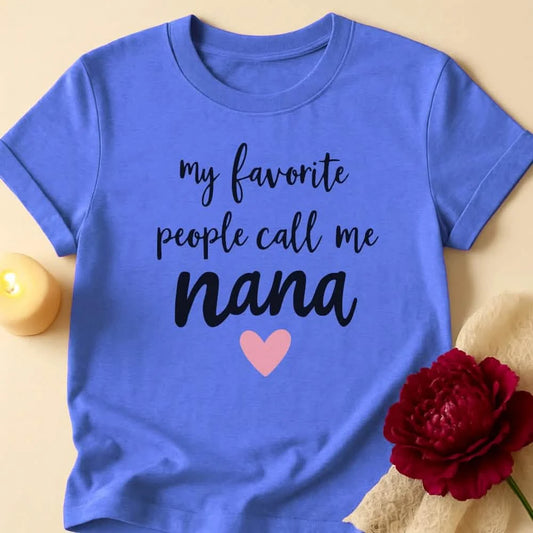 Favorite Nana Grandma T-Shirt
