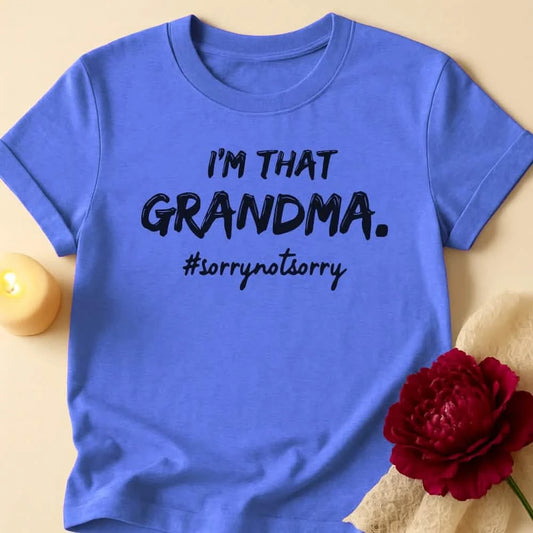 I'm That Grandma T-Shirt