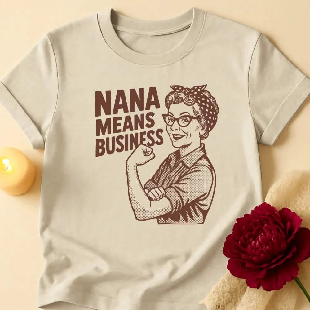 Nana Business Grandma T-Shirt