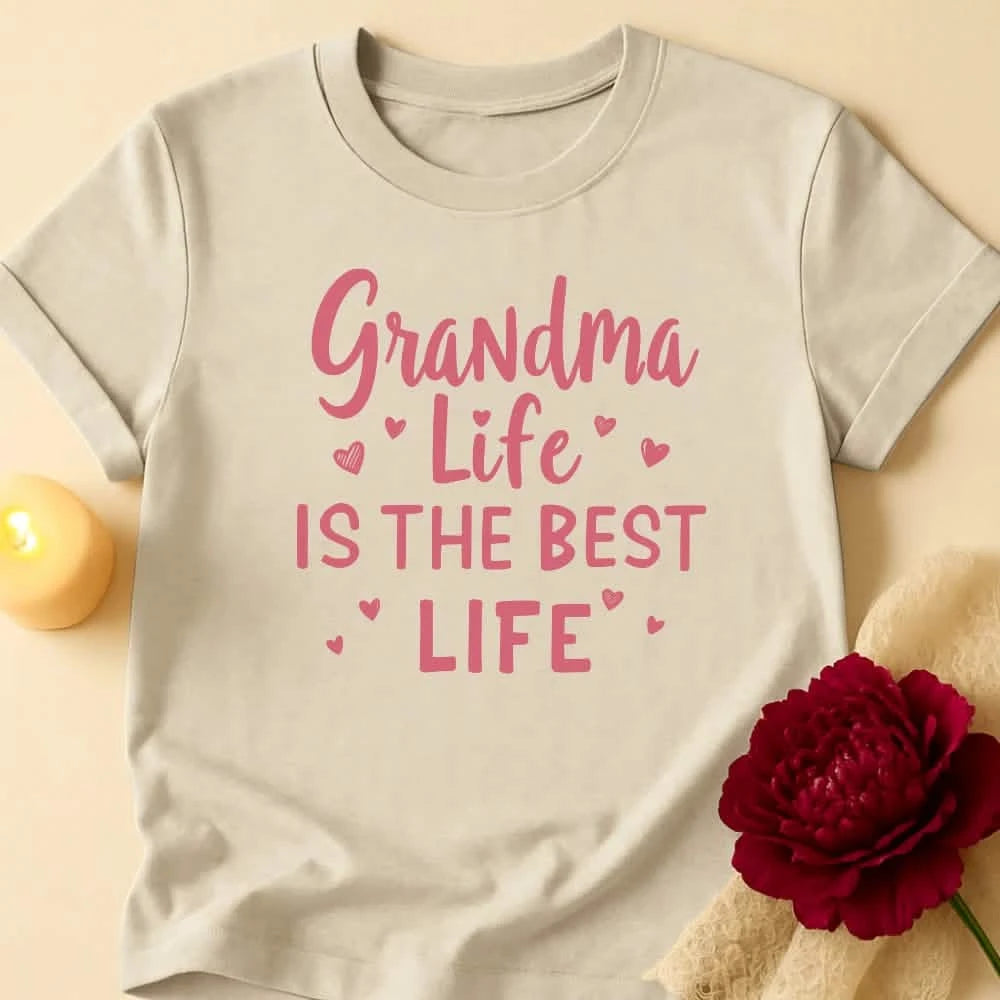 Best Life Grandma T-Shirt