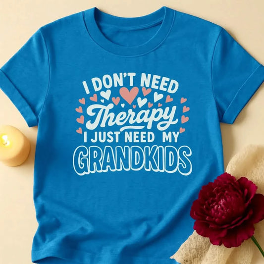 No Therapy Grandma T-Shirt
