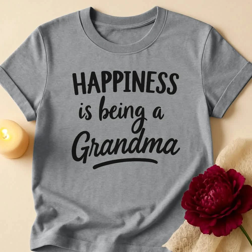 Happiness Vibes Grandma T-Shirt