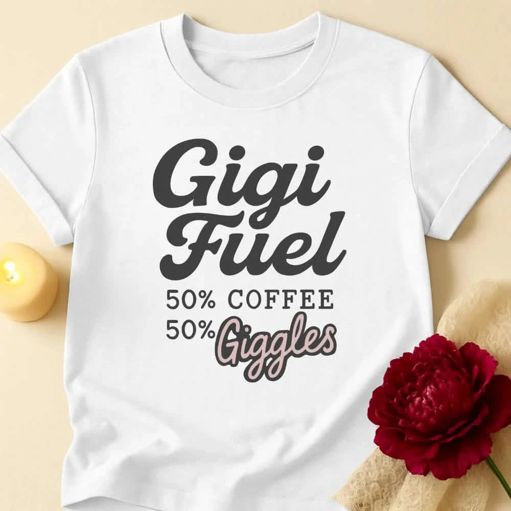 Gigi Fuel Grandma T-Shirt
