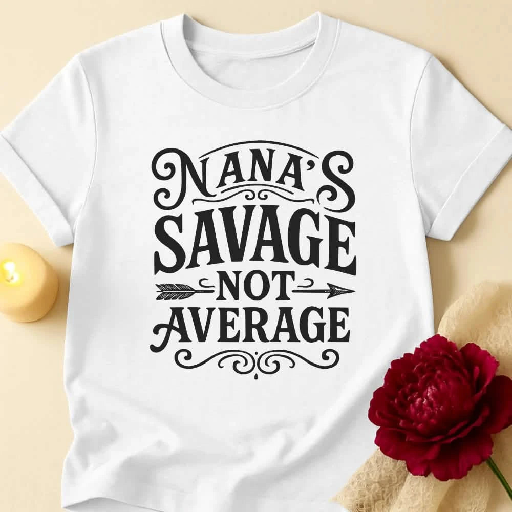Savage Nana Grandma T-Shirt