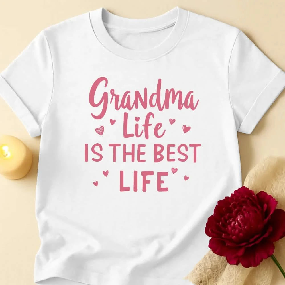 Best Life Grandma T-Shirt