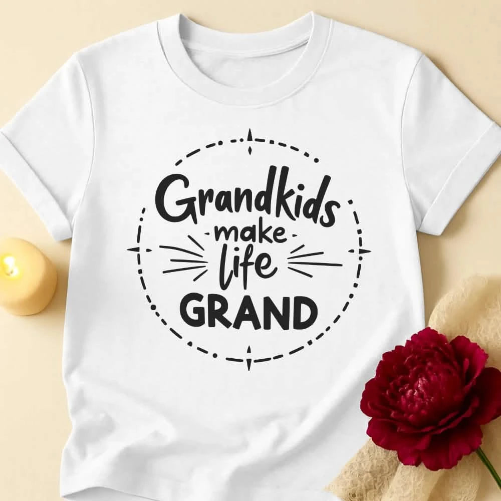 Life Grand Grandma T-Shirt