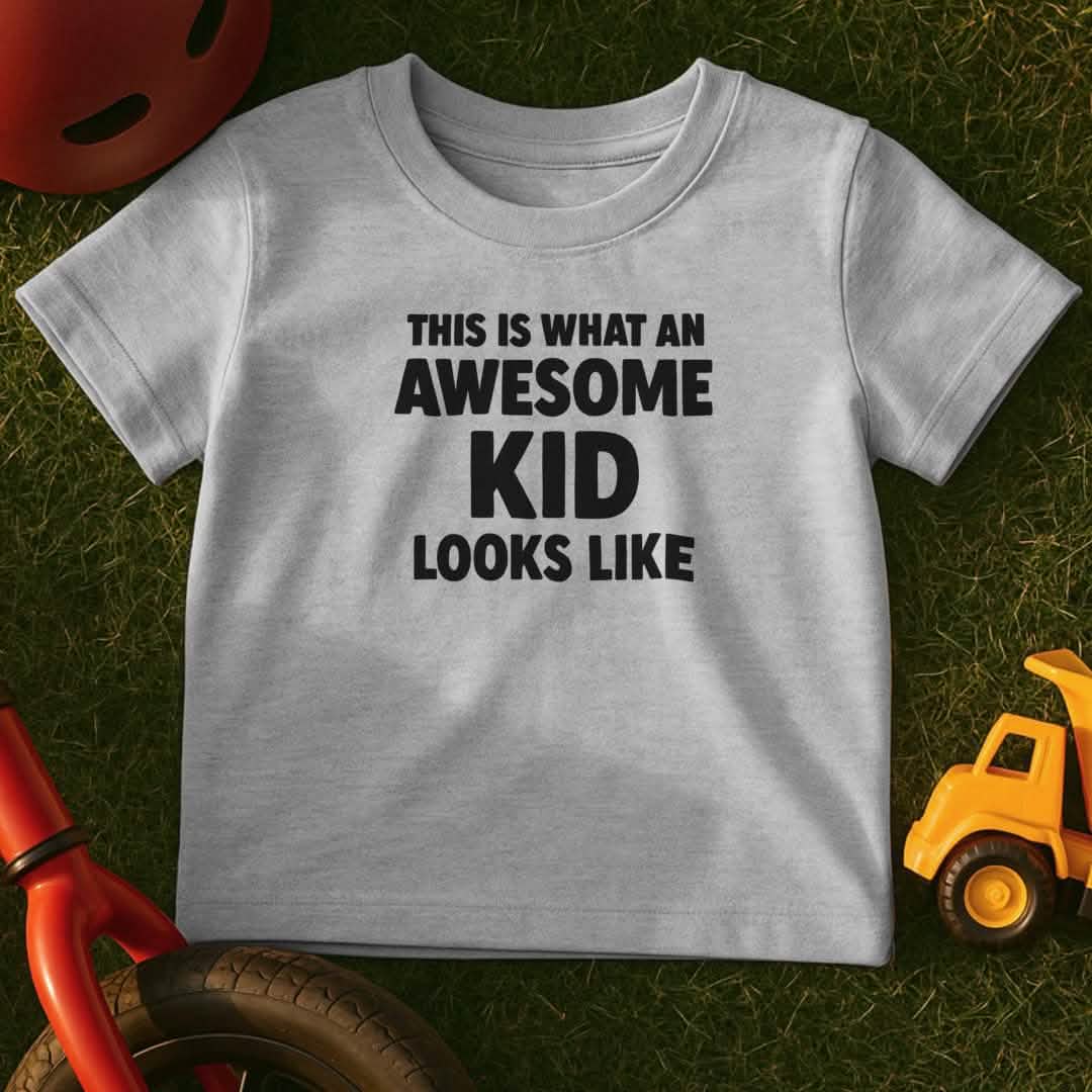 Awesome Kid Toddler T-Shirt
