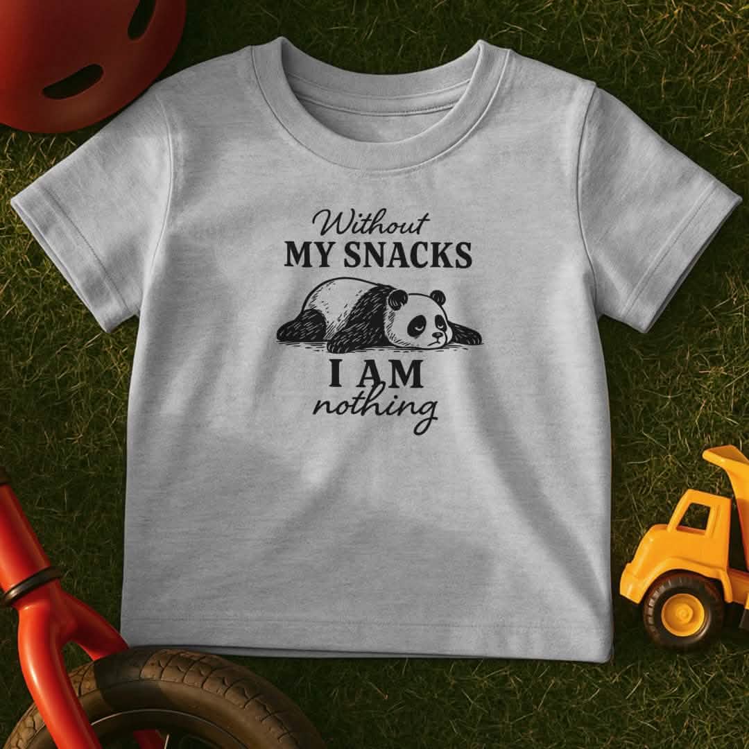 Without Snacks Toddler T-Shirt