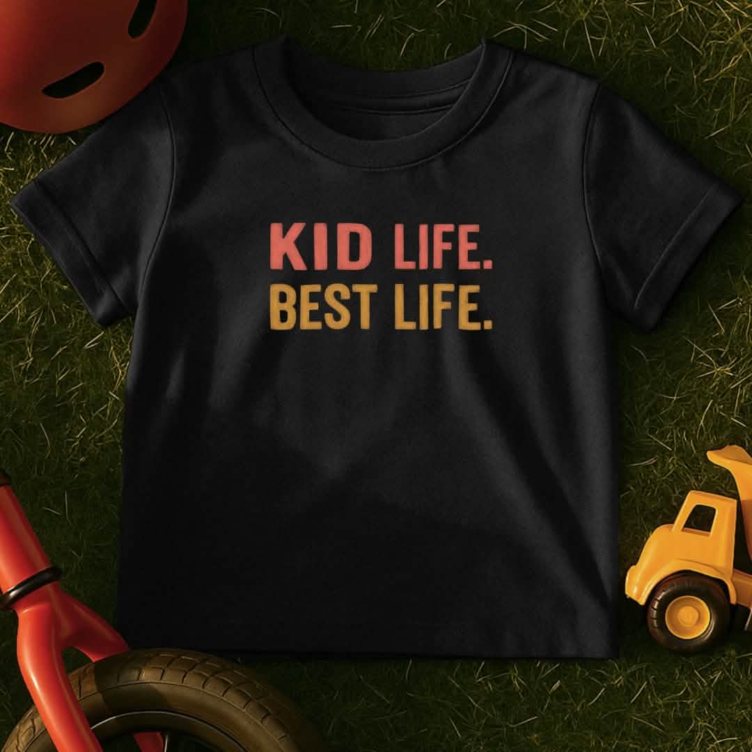 Best Life Toddler T-Shirt