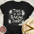 My Baking T-Shirt