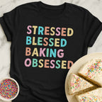 Stressed Blessed Obsessed T-Shirt