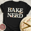 Bold Bake Nerd T-Shirt