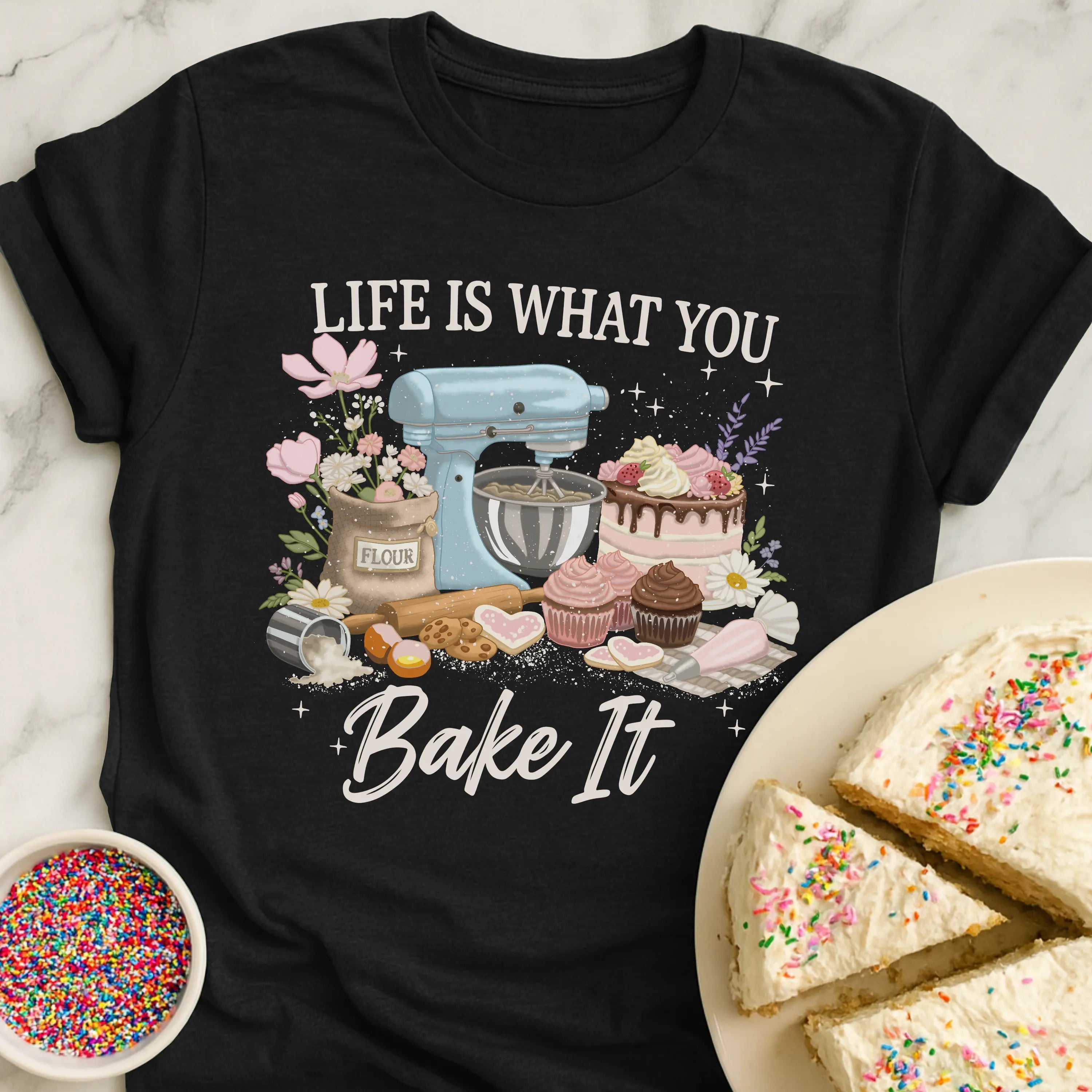 Life Baker T-Shirt