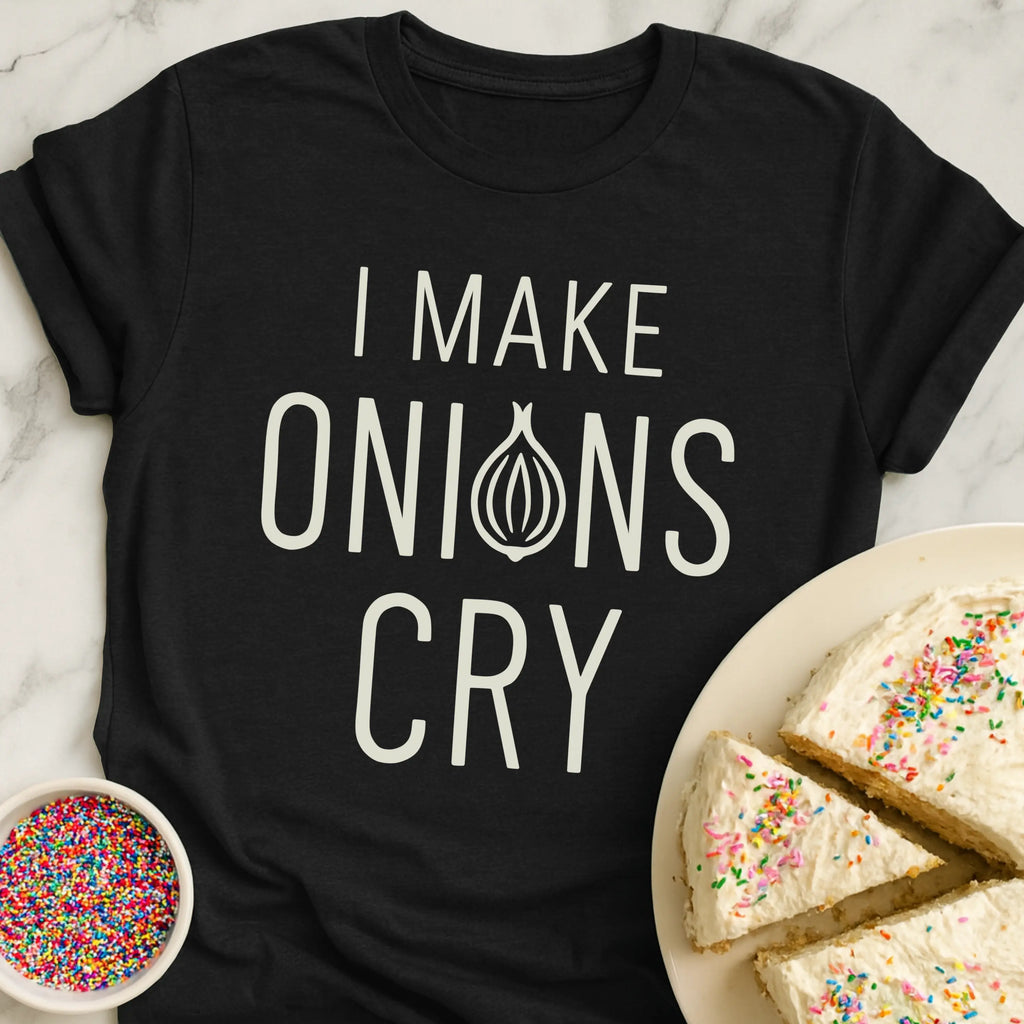 Makes Onions Cry T-Shirt