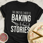 BS Baking Stories T-Shirt
