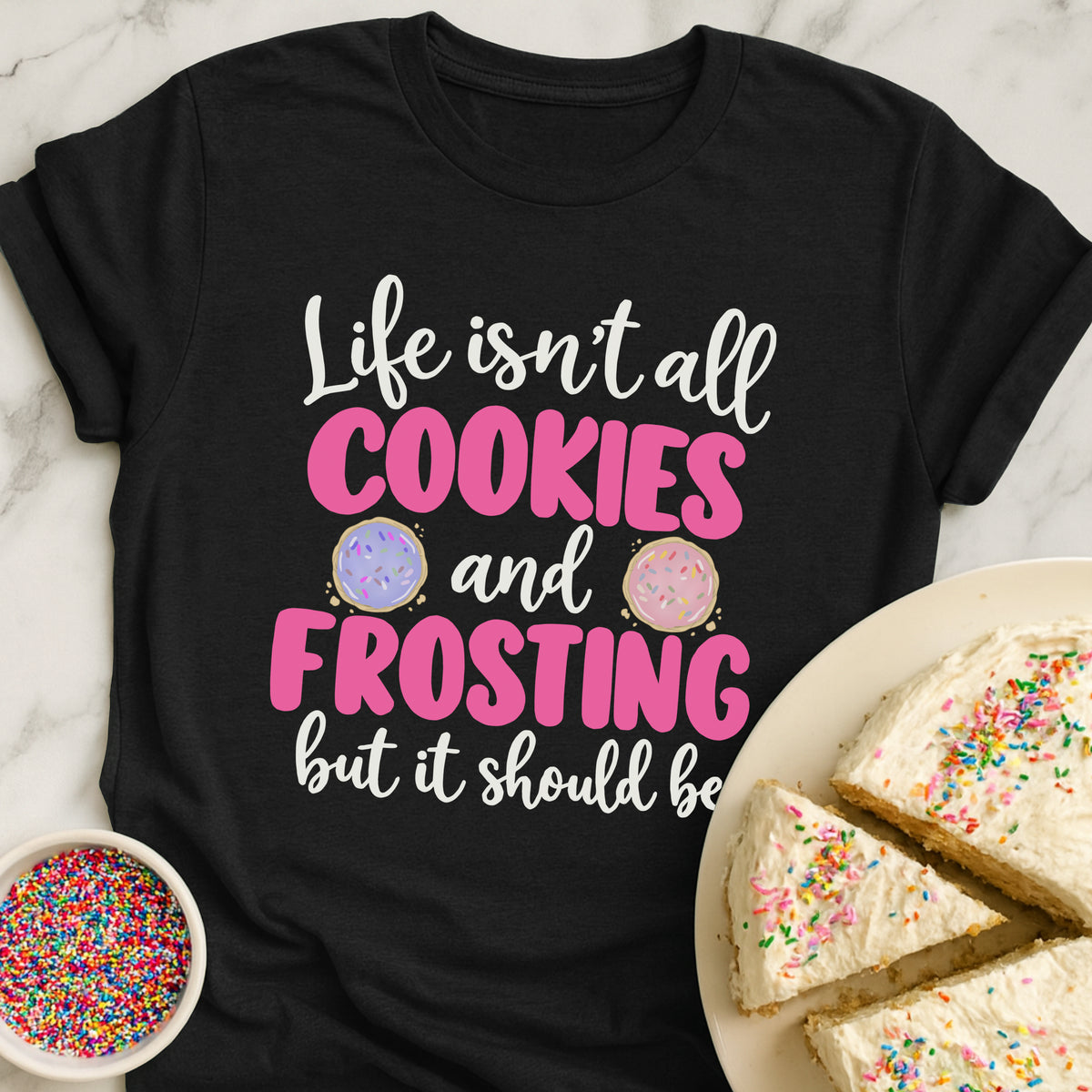 Cookies And Frosting T-Shirt