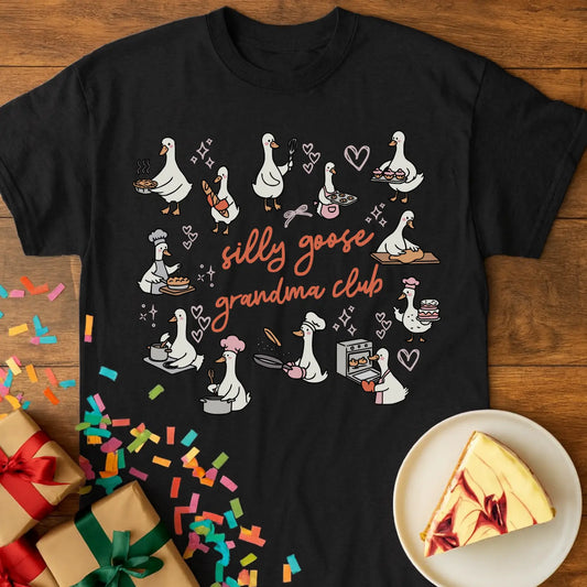 Silly Goose Grandma Club T-Shirt