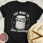 Start Something T-Shirt