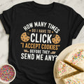 I Accept Cookies T-Shirt