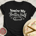 My Butter Half T-Shirt