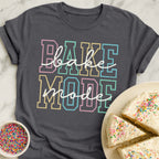 Bake Mode T-Shirt