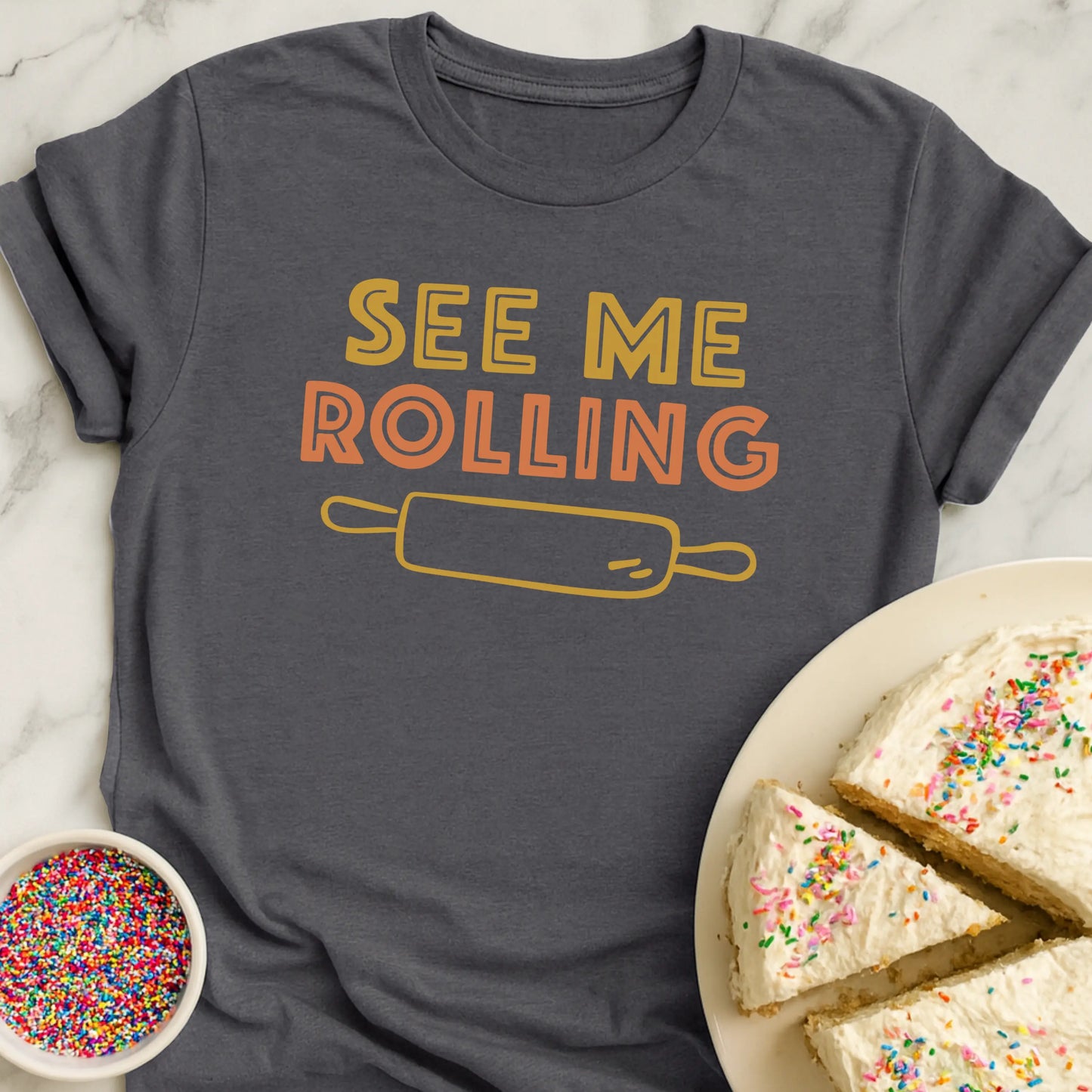 See Me Rolling T-Shirt