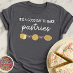 Good Day Bake T-Shirt