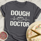 Dough Doctor T-Shirt