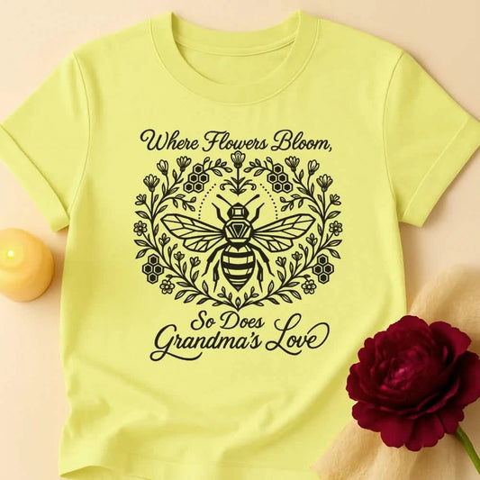 Where Love Grows Grandma T-Shirt