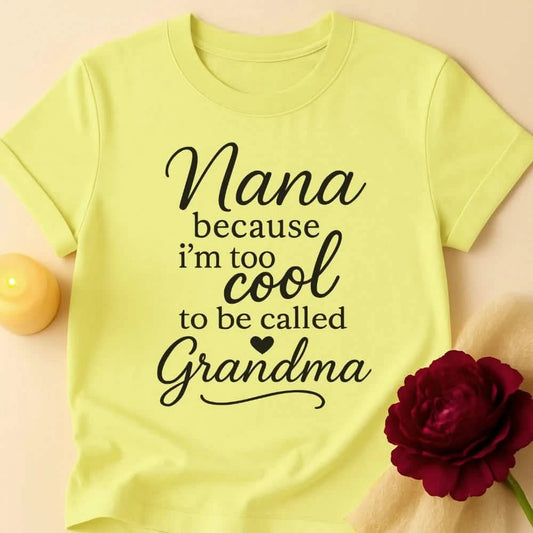 Too Cool Grandma T-Shirt