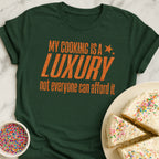 Luxury Cooking T-Shirt
