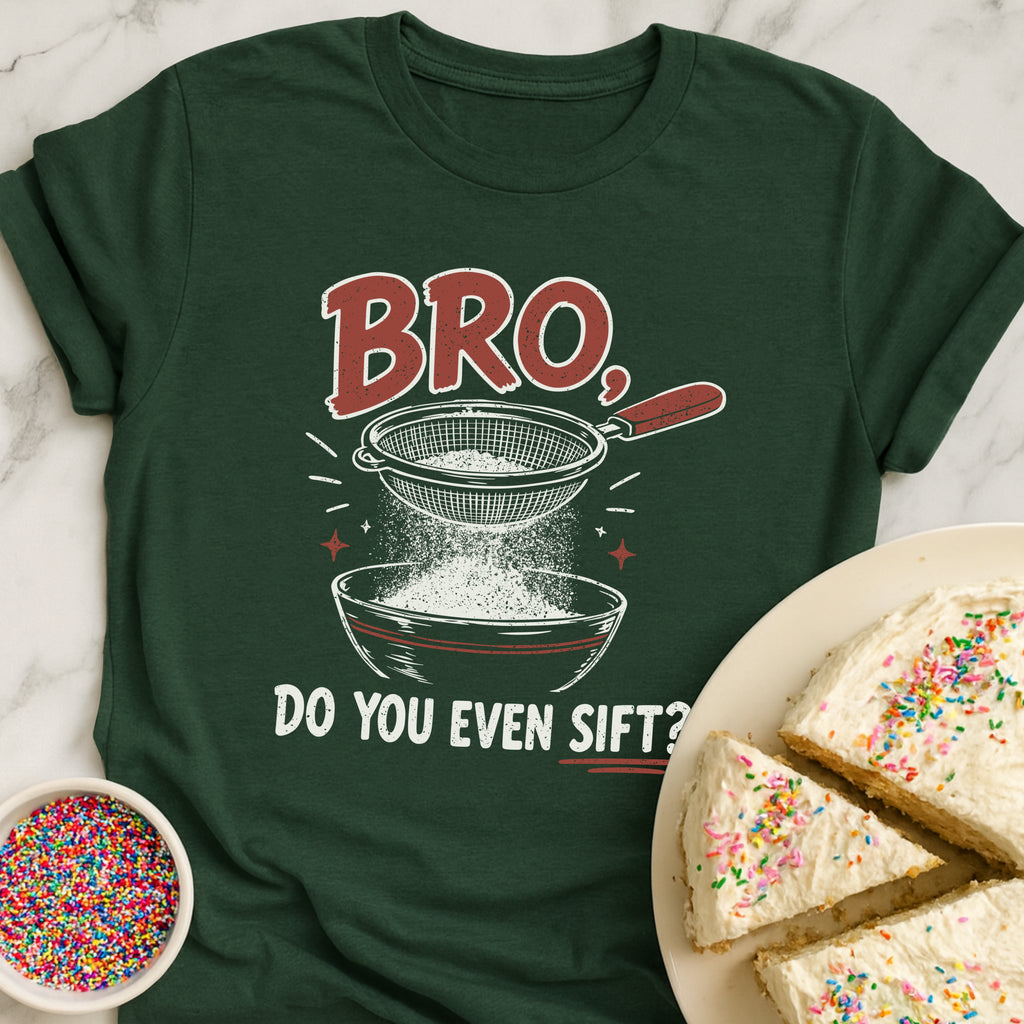 Do You Sift T-Shirt