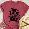 Lady Can Bake T-Shirt