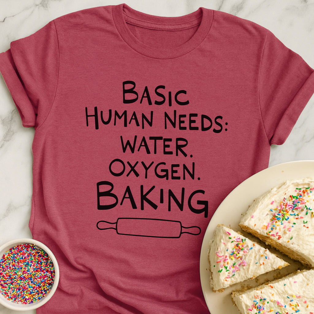 Basic Human Needs T-Shirt