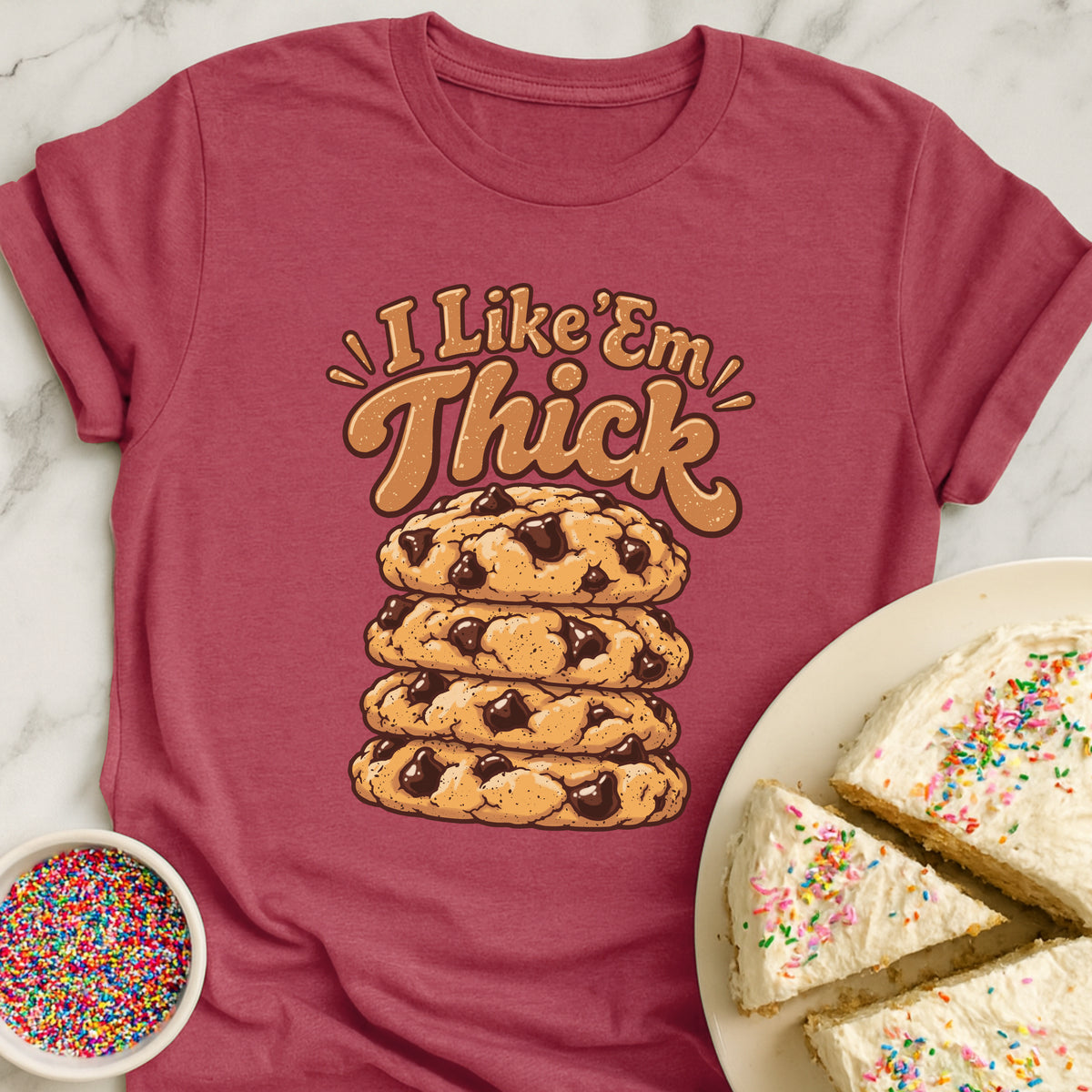 Like Em Thick T-Shirt